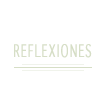 Reflexiones